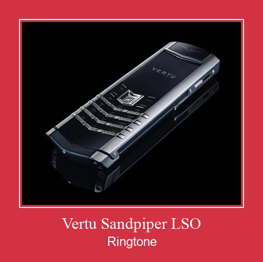 Vertu Sandpiper LSO Рингтон - Слушай И Скачать