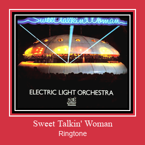 Sweet Talkin' Woman ரிங்டோன் பதிவிறக்க இலவச