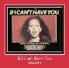 If I Can't Have You ரிங்டோன்