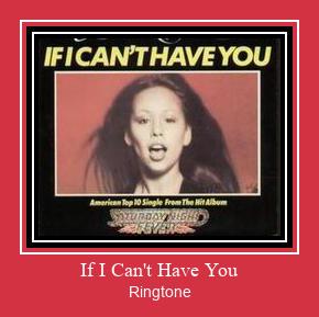 If I Can't Have You Ringtone Download Free