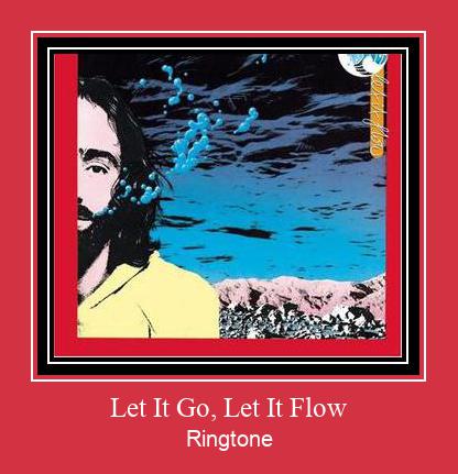 Let It Go, Let It Flow Csengőhang letöltés ingyenes