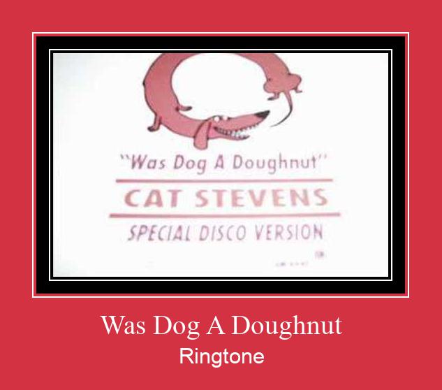 Was Dog A Doughnut ரிங்டோன் பதிவிறக்க இலவச