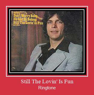 Still The Lovin' Is Fun ดาวน์โหลดริงโทนฟรี