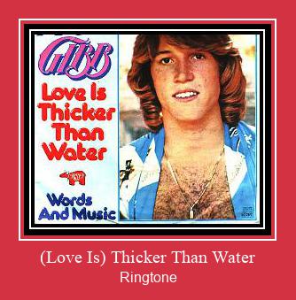 (Love Is) Thicker Than Water Ringtone Download Proste.