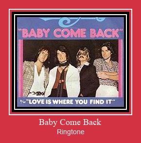 Baby Come Back 着信音を無料でダウンロード