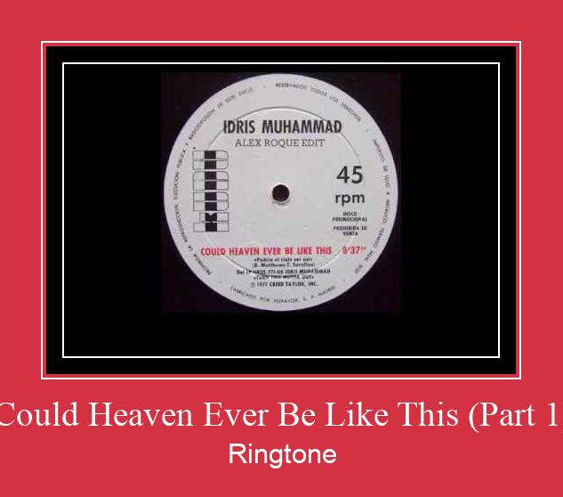 Could Heaven Ever Be Like This (Part 1) 벨소리 다운로드 무료