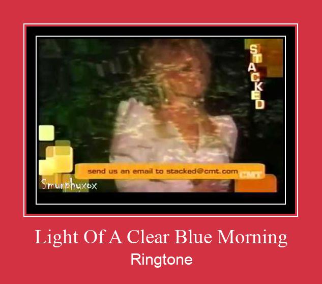 Light Of A Clear Blue Morning Zvonenie Download Free
