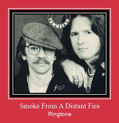 Smoke From A Distant Fire Рингтоне Бесплатно бесплатно