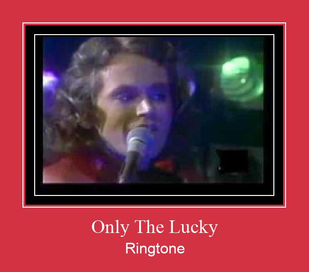 Only The Lucky Klingelton kostenlos downloaden.