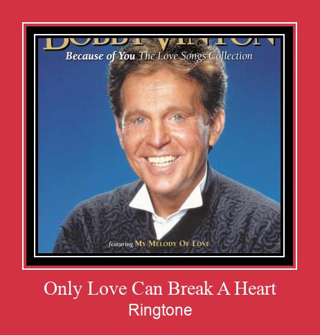 Only Love Can Break A Heart Tono de llamada gratis