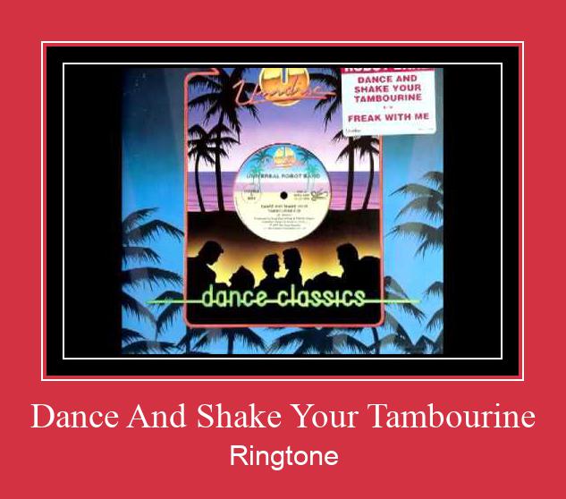 Dance And Shake Your Tambourine ดาวน์โหลดริงโทนฟรี
