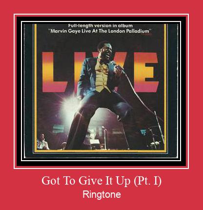 Got To Give It Up (Pt. I) Ringtone Download Besplatno