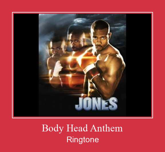 Body Head Anthem Ringtone Download Free