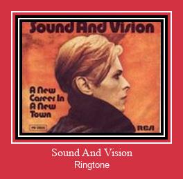 Sound And Vision Ringtone Download pulsuz