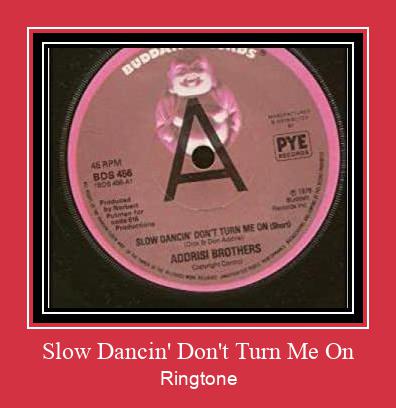 Slow Dancin' Don't Turn Me On Ringtone download gratis