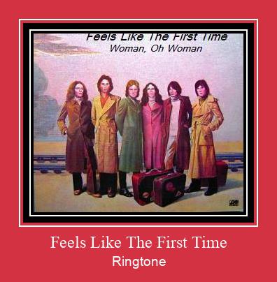 Feels Like The First Time Ringtone Download Proste.