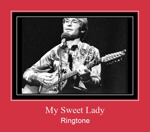 My Sweet Lady Ringtone Download Proste.