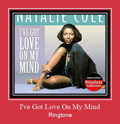 I've Got Love On My Mind Ringtone Download Free