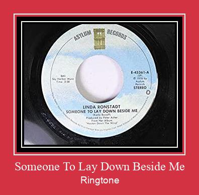 Someone To Lay Down Beside Me Ringtone تنزيل مجاني