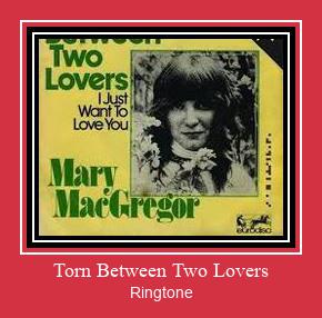 Torn Between Two Lovers Ringtone atsisiųsti nemokamai