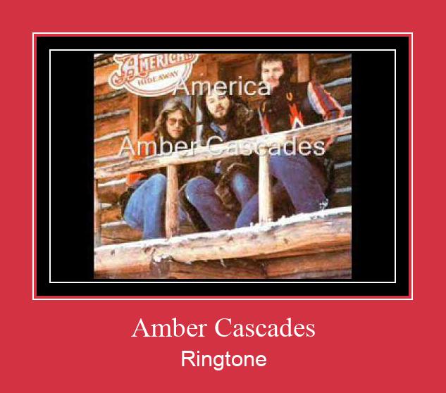 Amber Cascades Ringtone allalaadimine tasuta