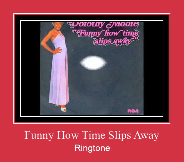 Funny How Time Slips Away Csengőhang letöltés ingyenes
