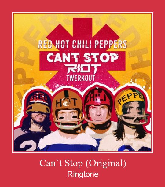 Can`t Stop (Original) রিংটোন বিনামূল্যে ডাউনলোড করুন