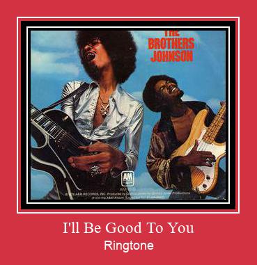 I'll Be Good To You Klingelton kostenlos downloaden.