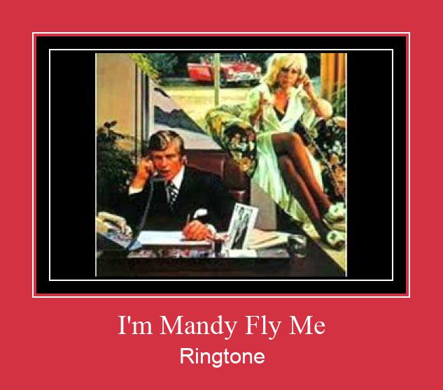 I'm Mandy Fly Me Ringtone atsisiųsti nemokamai