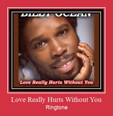 Love Really Hurts Without You Ringtone allalaadimine tasuta