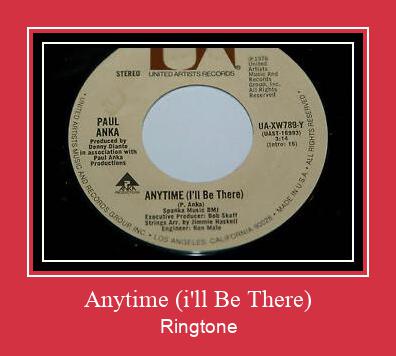 Anytime (i'll Be There) Ringtone Download pulsuz