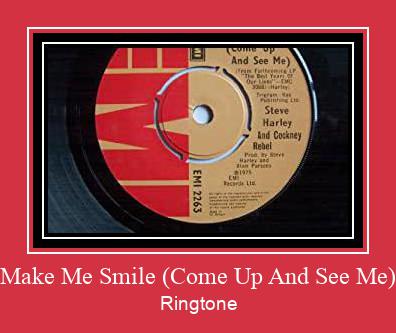 Make Me Smile (Come Up And See Me) Ringtone Download Proste.