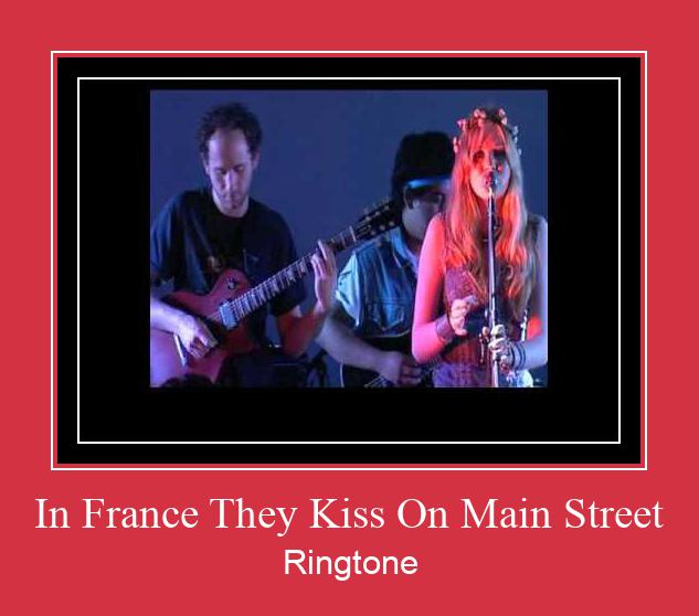 In France They Kiss On Main Street Ringtone allalaadimine tasuta