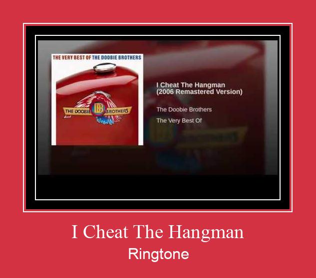 I Cheat The Hangman Ringtone Download Besplatno