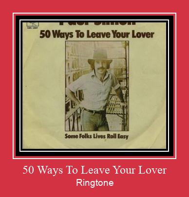 50 Ways To Leave Your Lover Ringtone Ladda ner gratis
