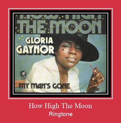 How High The Moon Téléchargement de sonnerie GRATUIT