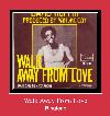Walk Away From Love ringtone
