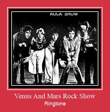 Venus And Mars Rock Show ரிங்டோன் பதிவிறக்க இலவச