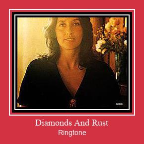 Diamonds And Rust రింగ్టోన్ ఉచితంగా డౌన్లోడ్ చేసుకోండి