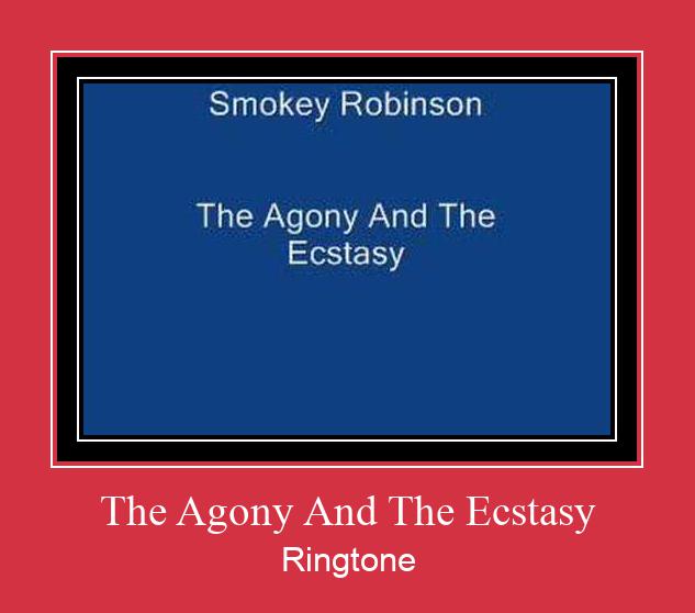The Agony And The Ecstasy ரிங்டோன் பதிவிறக்க இலவச
