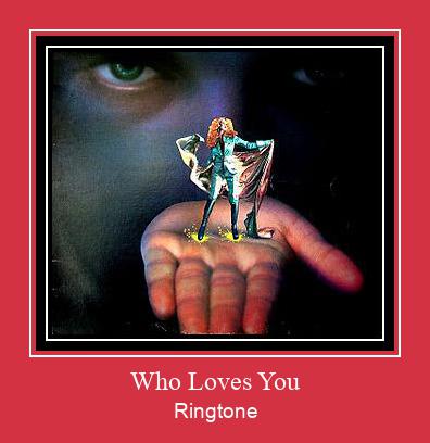 Who Loves You צלצול הורד חינם