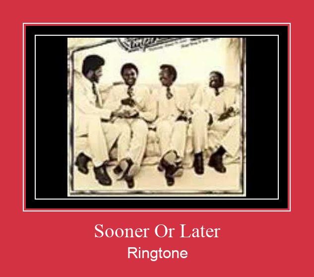 Sooner Or Later Ringtone Download Besplatno