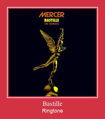 Bastille ರಿಂಗ್ಟೋನ್ ಡೌನ್ಲೋಡ್ ಉಚಿತ