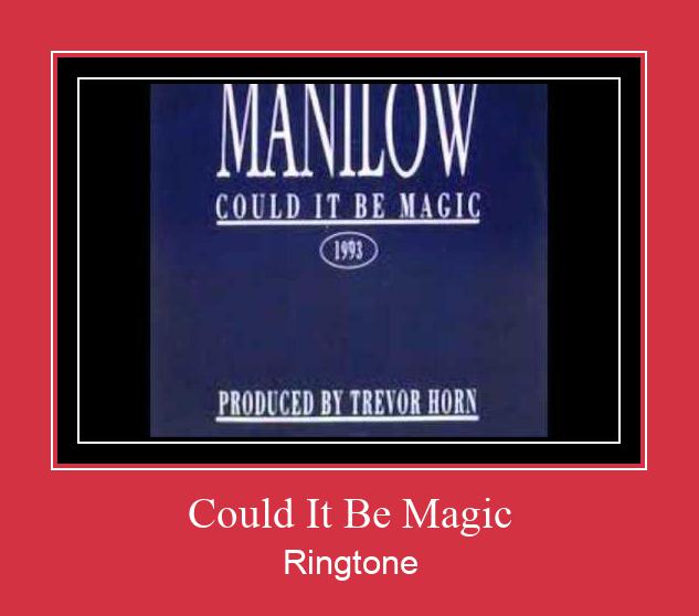 Could It Be Magic Tono de llamada gratis
