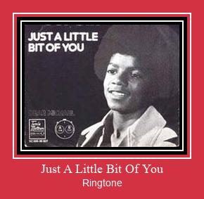 Just A Little Bit Of You Ringtone Download Proste.