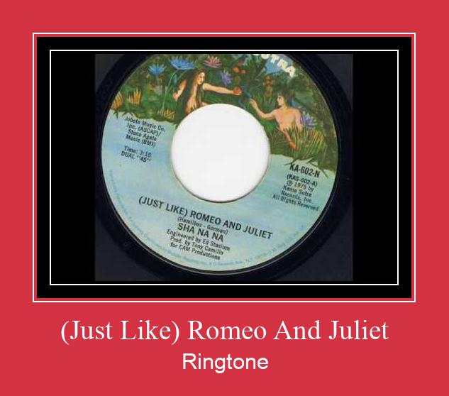 (Just Like) Romeo And Juliet ரிங்டோன் பதிவிறக்க இலவச