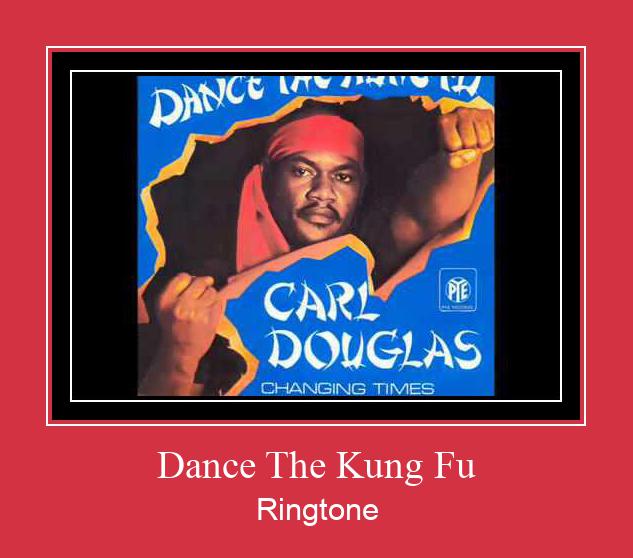 Dance The Kung Fu Klingelton kostenlos downloaden.