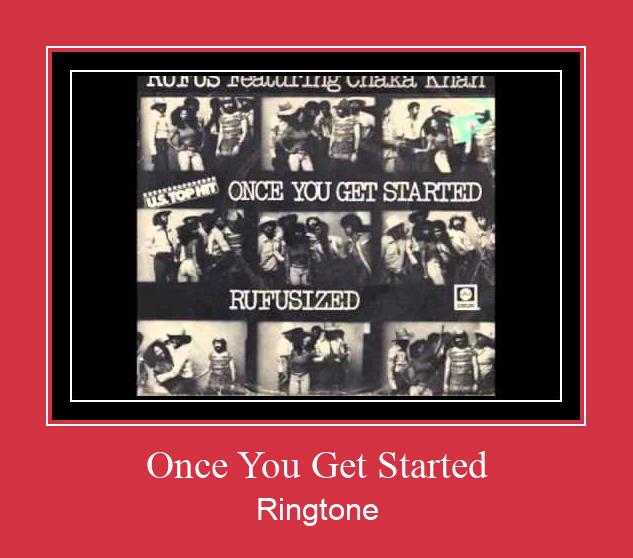 Once You Get Started צלצול הורד חינם