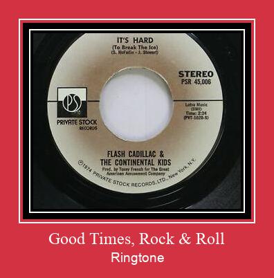Good Times, Rock & Roll Zil sesi indir ücretsiz