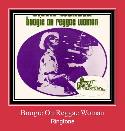 Boogie On Reggae Woman रिंगटोन मुफ्त डाउनलोड करें